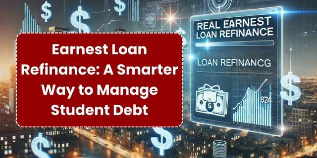 Earnest Loan Refinance