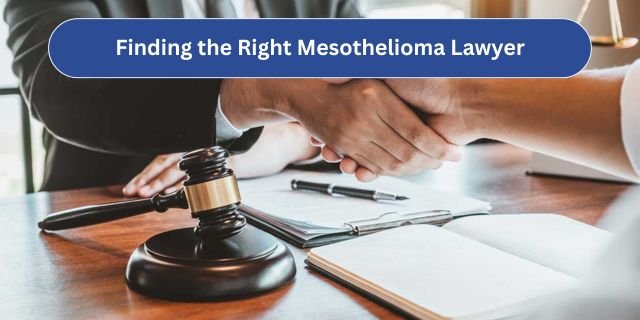 Finding the Right Mesothelioma Lawyer