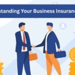 Understanding Your Business Insurance Needs